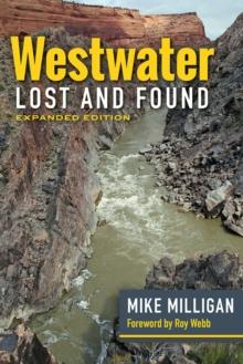 Westwater Lost and Found : Expanded Edition