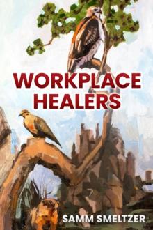 Workplace Healers