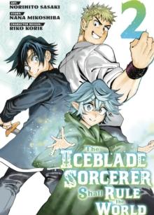 The Iceblade Sorcerer Shall Rule the World 2