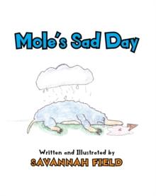 Mole's Sad Day