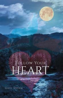 Follow Your Heart