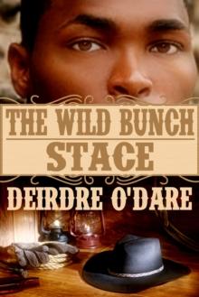 The Wild Bunch: Stace