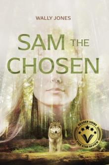 Sam the Chosen