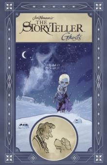 Jim Henson's The Storyteller: Ghosts