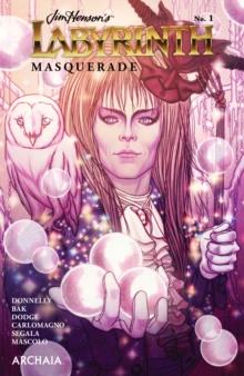 Jim Henson's Labyrinth: Masquerade #1