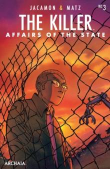 Killer, The: Affairs of the State #3 (of 6)