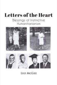 Letters of the Heart : Blessings of Instinctive Humanitarianism