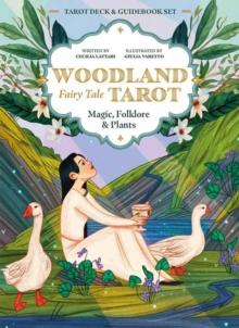 Woodland Fairytale Tarot : Magic, Folklore & Plants