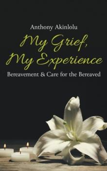 My Grief, My Experience