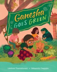 Ganesha Goes Green