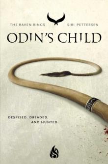 Odin's Child : The Raven Rings Part 1