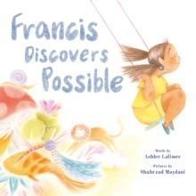 Francis Discovers Possible