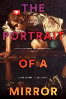 The Portrait of a Mirror : A Novel