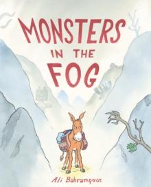 Monsters in the Fog