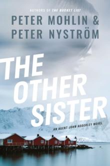 The Other Sister : An Agent John Adderley Novel