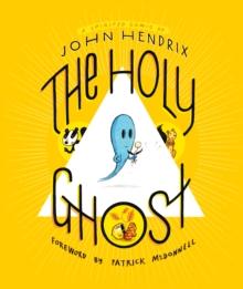 The Holy Ghost : A Spirited Comic