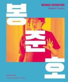 Bong Joon Ho : Dissident Cinema