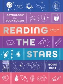 Reading the Stars : Astrology for Book Lovers