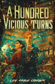 A Hundred Vicious Turns (The Broken Tower Book 1)