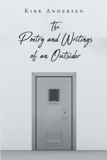 The Poetry and Writings of an Outsider