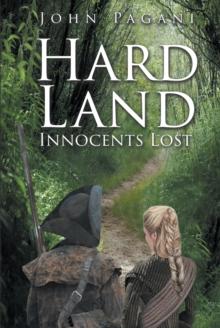 Hard Land : Innocents Lost