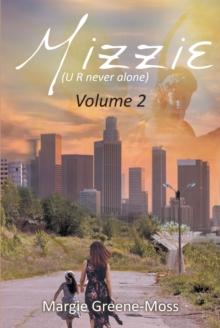 Mizzie (U R Never Alone) : Volume 2