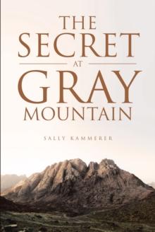 The Secret at Gray Mountain