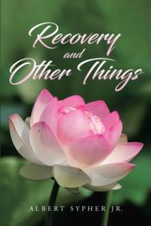 Recovery and Other Things