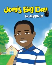 Joey's Big Day