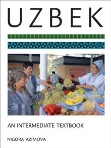 Uzbek : An Intermediate Textbook