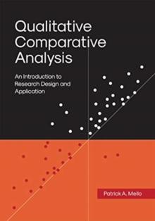 Qualitative Comparative Analysis : An Introduction to Research Design and Application