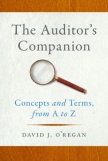 The Auditor's Companion : Concepts and Terms, from A to Z