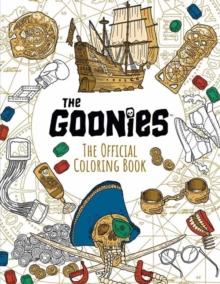 The Goonies : The Official Coloring Book