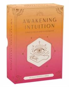 Awakening Intuition: Oracle Deck and Guidebook : (Intuition Card Deck)