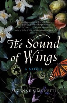 The Sound of Wings : A Novel