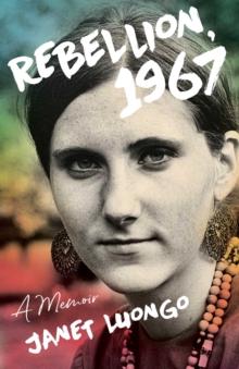 Rebellion, 1967 : A Memoir