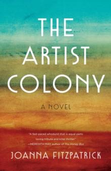 The Artist Colony : A Novel