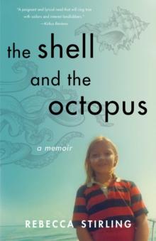 The Shell and the Octopus : A Memoir