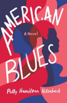 American Blues : A Novel