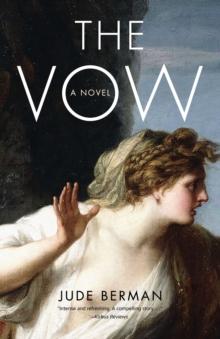 The Vow : A Novel