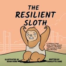 The Resilient Sloth