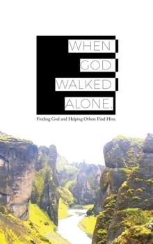 When God Walked Alone