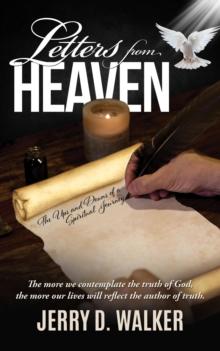 Letters from Heaven : The Ups and Downs of a Spiritual Journey