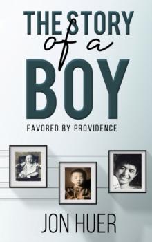 The Story of a Boy Favored by Providence