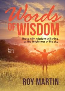 Words Of Wisdom Book 3 : Those with wisdom will shine as the brightness of the sky