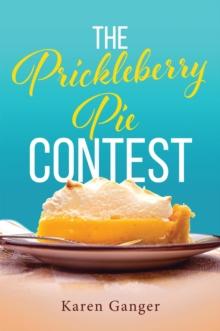 The Prickleberry Pie Contest