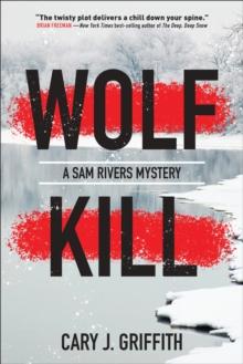 Wolf Kill : A Sam Rivers Mystery