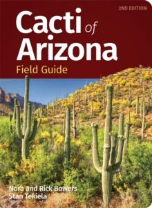 Cacti of Arizona Field Guide