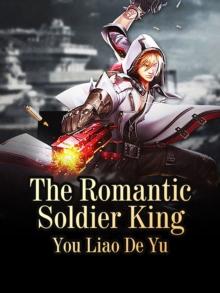 The Romantic Soldier King