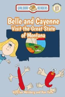 Belle and Cayenne Visit the Great State of Montana